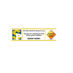 SPA 6th H&S Forum - 25th September - Abbey Hotel, Redditch